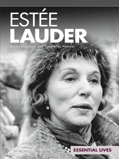 Title details for Estée Lauder by Robert Grayson - Available